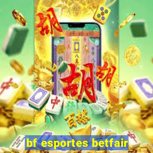 bf esportes betfair